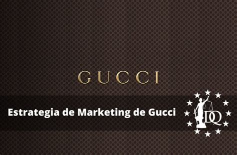 estrategias de marketing que implementa gucci|estrategias de marketing gucci.